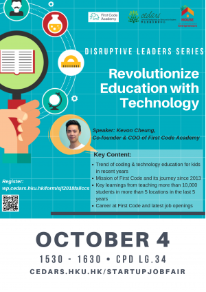 Disruptive Leaders Series: First Code Academy - Revolutionize Education with Technology